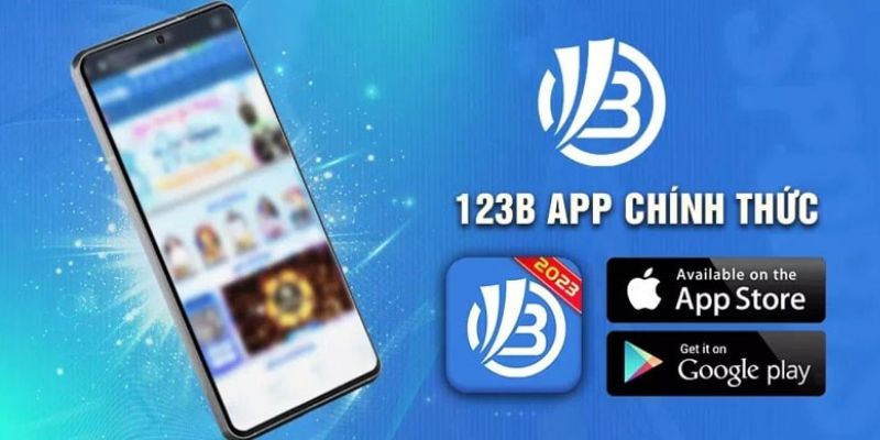 Thao tác tải app 123B cực đơn giản